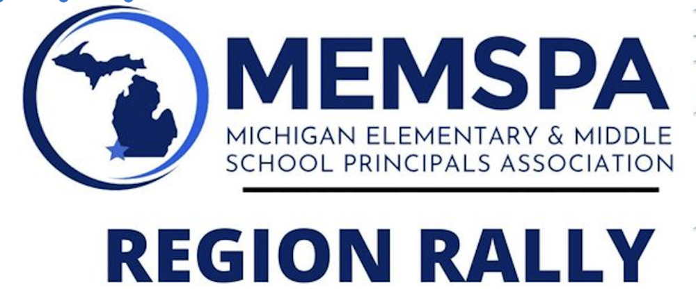 Logo of Michigan with a star over the southwest region. Next to it the words MEMSA Michigan Elementary & Middle School Principals Association Regional Rally
