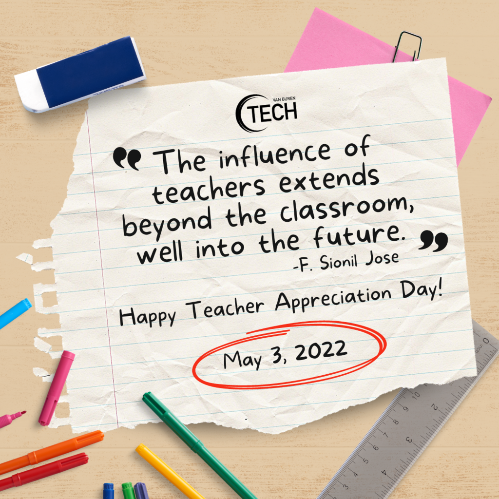Happy Teacher Appreciation Day from Van Buren Tech!