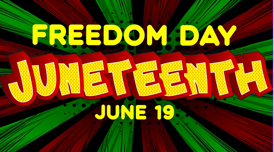 Decorative image that says "Freedom Day Juneteenth June 19" 